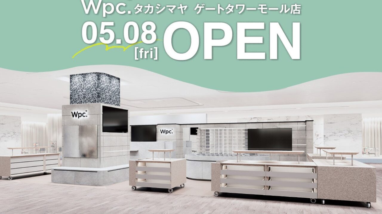 Wpc. タカシマヤ ゲートタワーモール店 外観