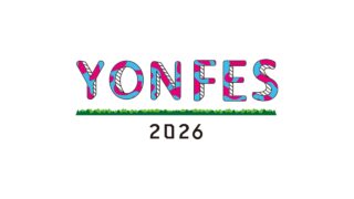 YON FES 2026 6月20日・21日モリコロパーク